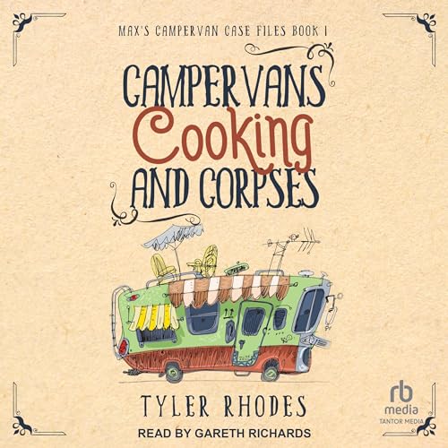 Cover of Campervans, Cooking, and Corpses