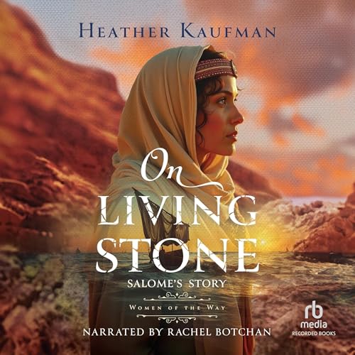 Cover of On Living Stone: Salome's Story