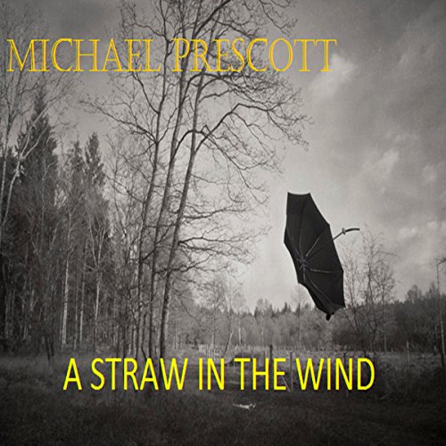 Cover of A Straw in the Wind