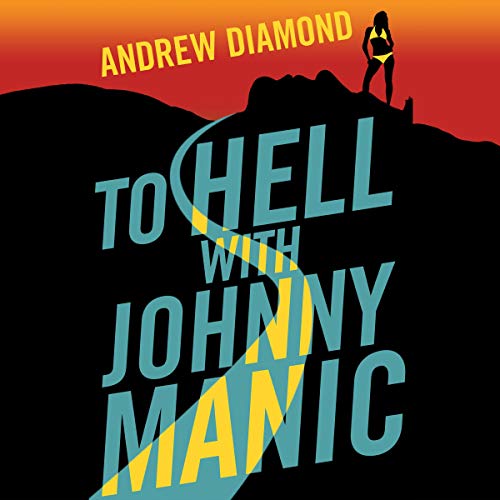 Cover of To Hell with Johnny Manic