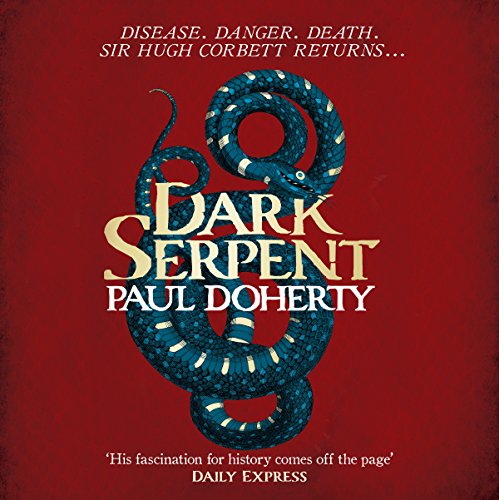 Cover of Dark Serpent (Hugh Corbett Mysteries, Book 18)