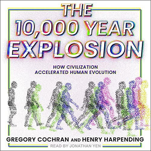 Cover of The 10,000 Year Explosion