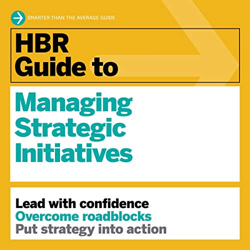 Cover of HBR Guide to Managing Strategic Initiatives