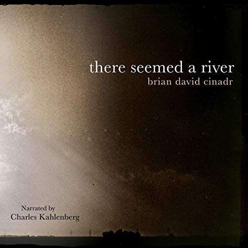 Cover of There Seemed a River