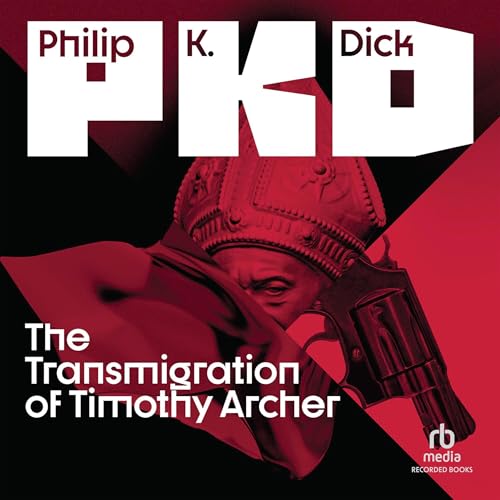 Cover of The Transmigration of Timothy Archer