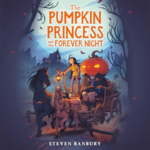 Cover of The Pumpkin Princess and the Forever Night