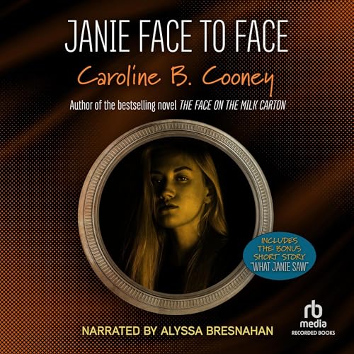 Cover of Janie Face to Face (novel) and What Janie Saw (bonus short story)