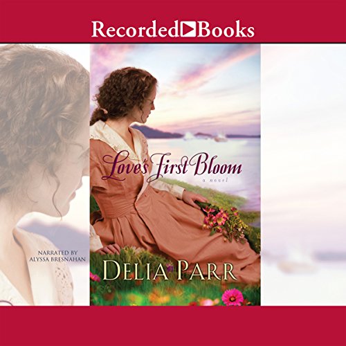 Cover of Love’s First Bloom