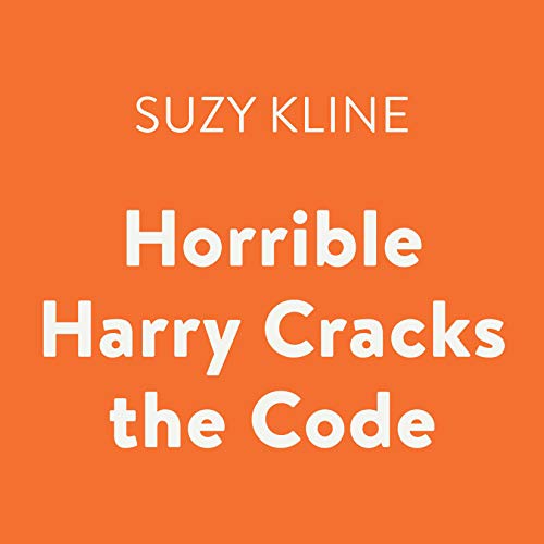 Cover of Horrible Harry Cracks the Code
