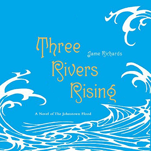 Cover of Three Rivers Rising