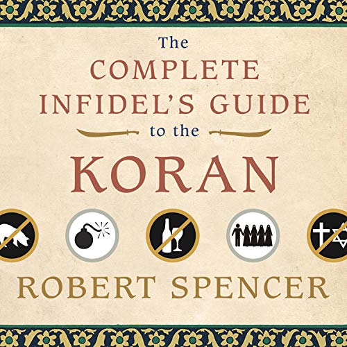 Cover of The Complete Infidel's Guide to the Koran