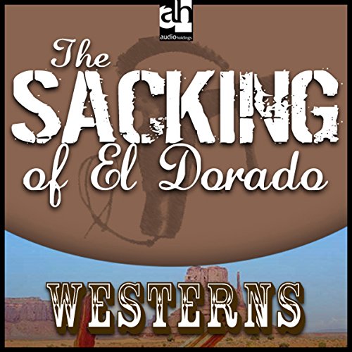 Cover of The Sacking of El Dorado