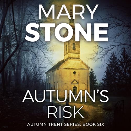 Cover of Autumn's Risk: Autumn Trent Series