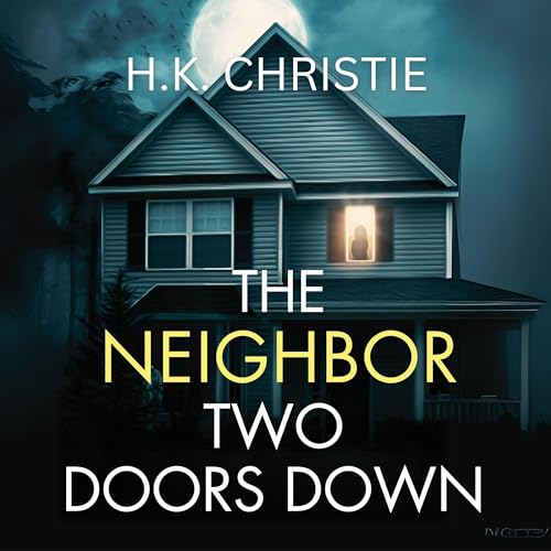 Cover of The Neighbor Two Doors Down