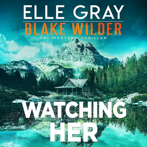 Cover of Watching Her