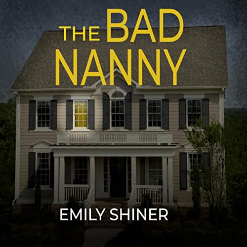 Cover of The Bad Nanny