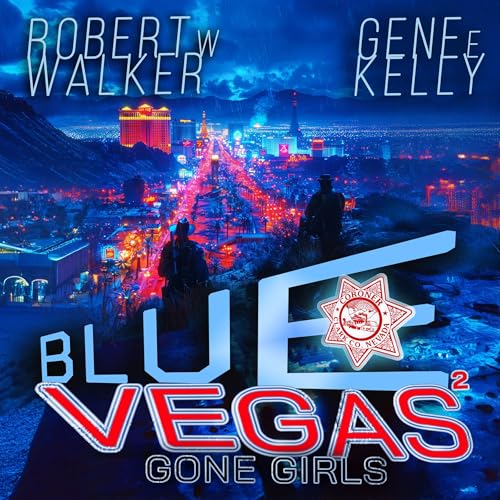 Cover of Blue Vegas 2: Gone Girls