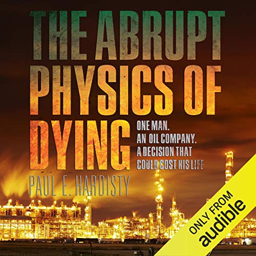 Cover of The Abrupt Physics of Dying