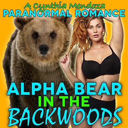 Cover of Paranormal Romance: Alpha Bear in the Backwoods