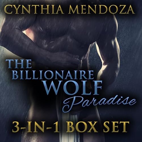 Cover of Shifter Romance: The Billionaire Wolf Paradise 3-in-1 Set