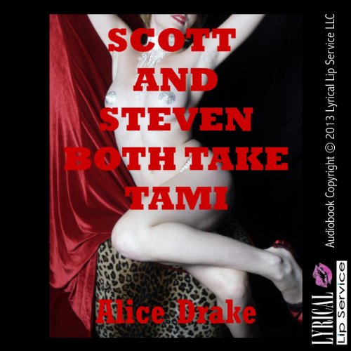 Cover of Scott and Steven Both Take Tami