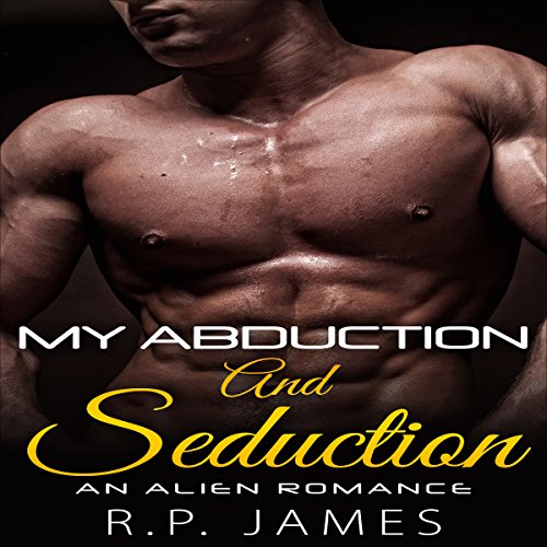 Cover of My Abduction and Seduction