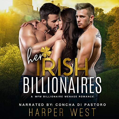 Cover of Her Irish Billionaires: A MFM Billionaire Menage Romance