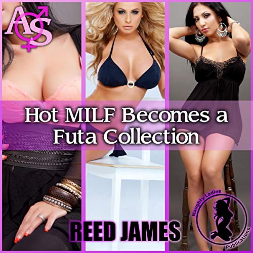 Cover of Hot MILF Becomes a Futa Collection