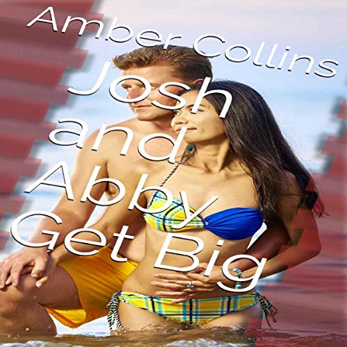 Cover of Josh and Abby Get Big