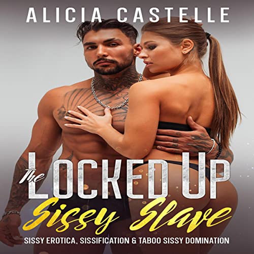 Cover of The Locked Up Sissy Slave