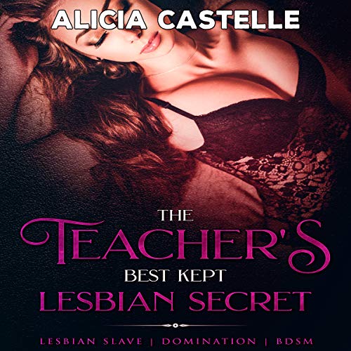 Cover of The Teachers Best Kept Lesbian Secret