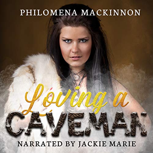 Cover of Loving a Caveman