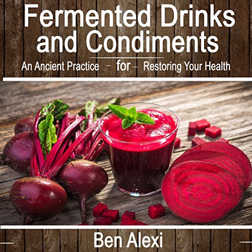 Cover of Fermented Drinks and Condiments