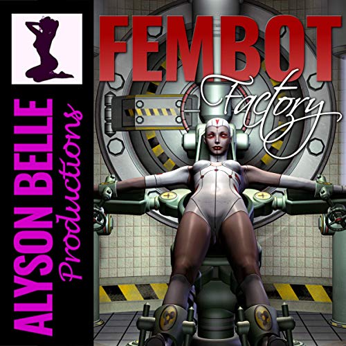 Cover of Fembot Factory