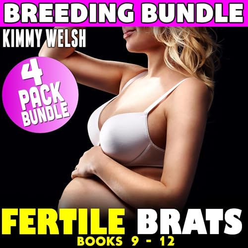 Cover of Fertile Brats: 4 Pack Bundle, Books 9-12