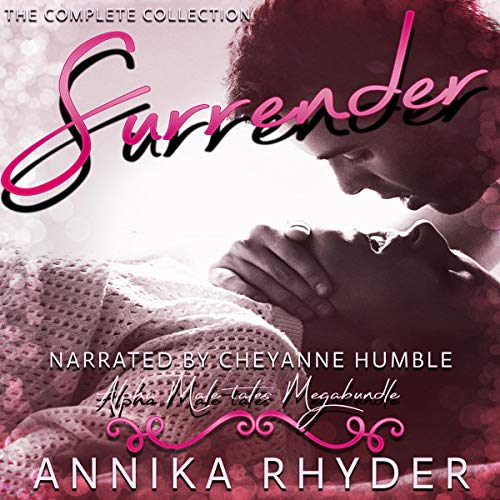 Cover of Surrender: Alpha Male Tales Megabundle