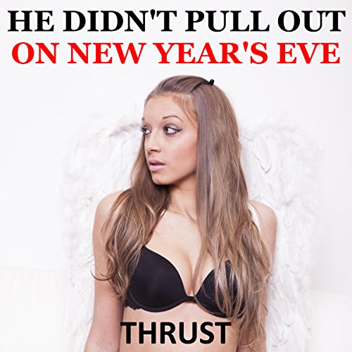 Cover of He Didn't Pull Out on New Year's Eve