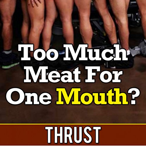 Cover of Too Much Meat for One Mouth?