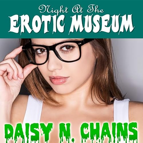 Cover of Night at the Erotic Museum