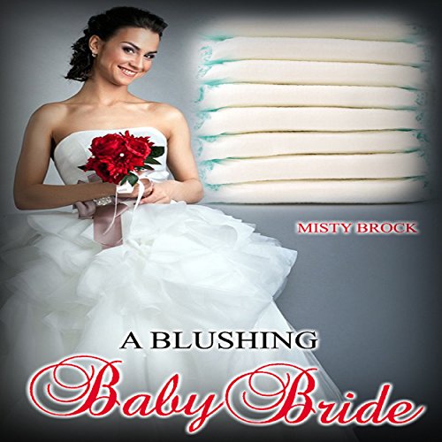 Cover of A Blushing Baby Bride