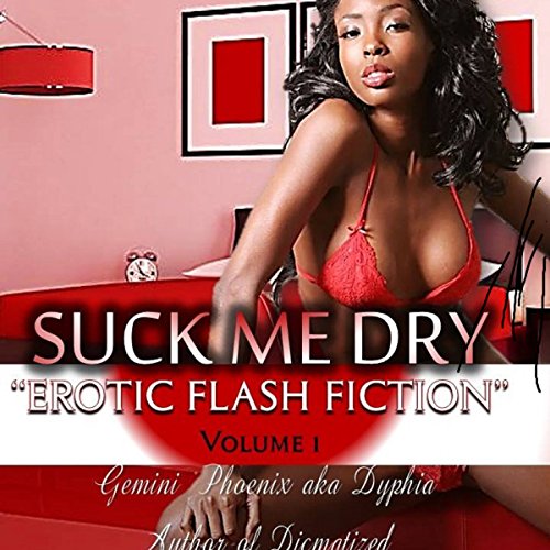 Cover of Suck Me Dry: Sexually Frustrated