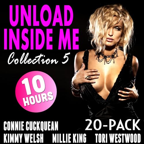 Cover of Unload Inside Me 20-Pack: Collection 5