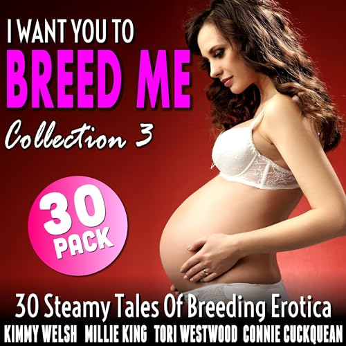 Cover of I Want You to Breed Me 30-Pack, Collection 3