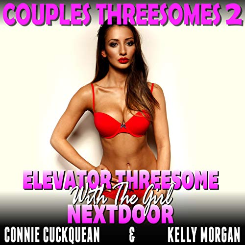 Cover of Elevator Threesome with the Girl Next Door