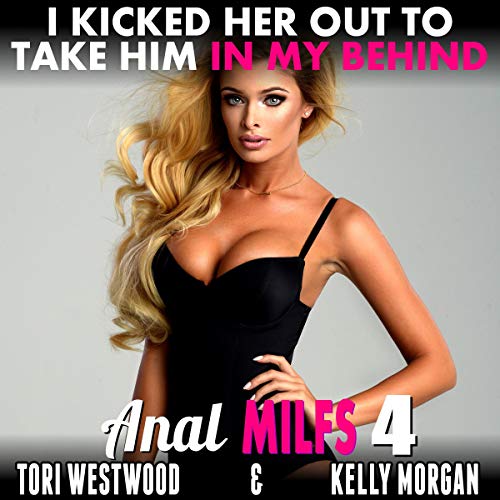 Cover of I Kicked Her out to Take Him in My Behind
