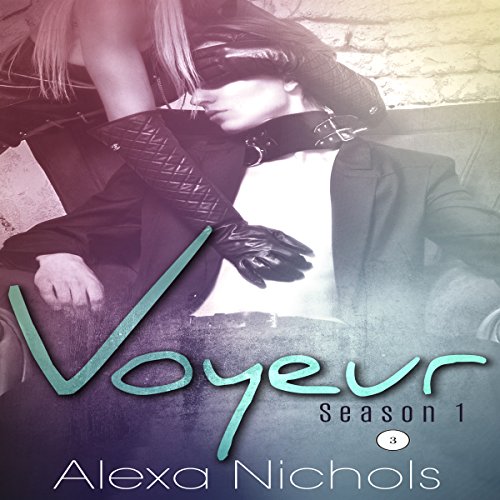Cover of Voyeur: Season 1, Episode 3