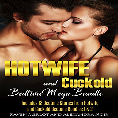 Cover of Hotwife and Cuckold Bedtime Mega Bundle