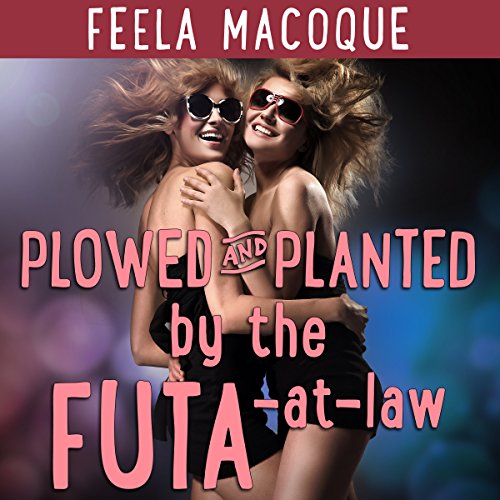 Cover of Plowed and Planted by the Futa-at-Law