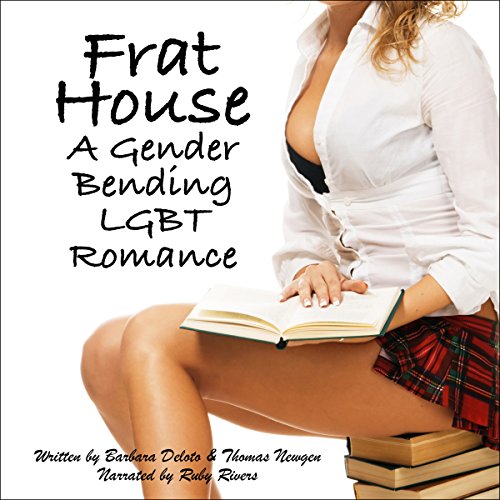 Cover of Frat House: A Gender Bending LGBT Romance