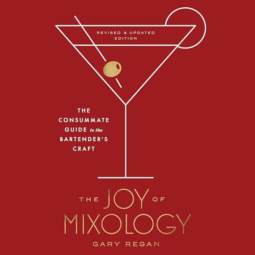 Cover of The Joy of Mixology (Revised and Updated Edition)